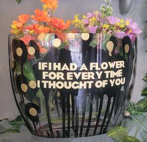 If I Had A Flower Vase Black